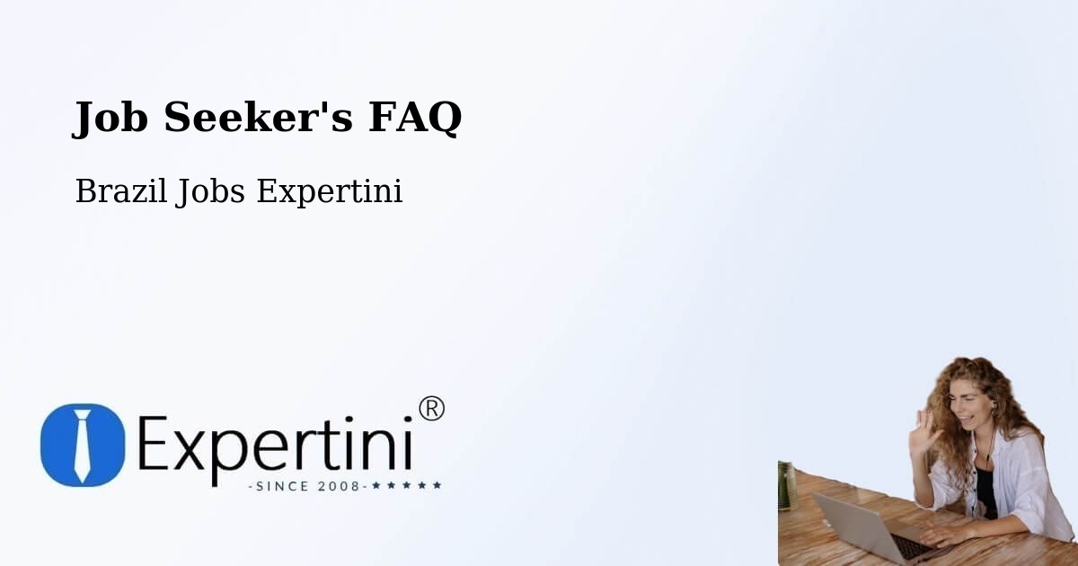 Job Seeker FAQ – Lavrinhas - Brazil Jobs Expertini