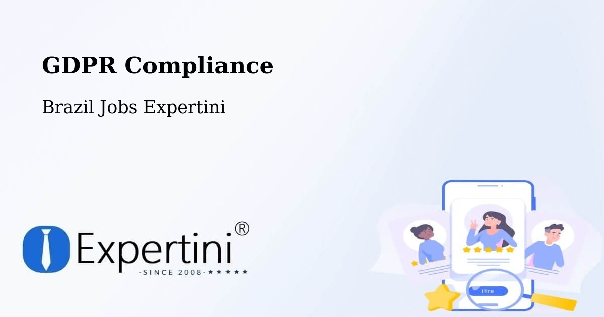 EU GDPR Compliance Statement – Lavrinhas - Brazil Jobs Expertini